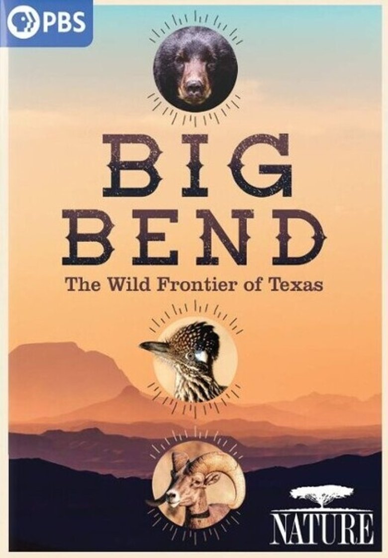  Big Bend: The Wild Frontier of Texas - Watch Suggestor