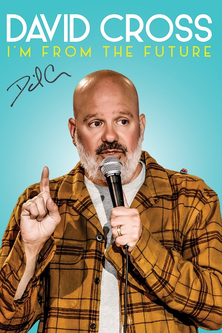  David Cross: I'm From The Future - Watch Suggestor