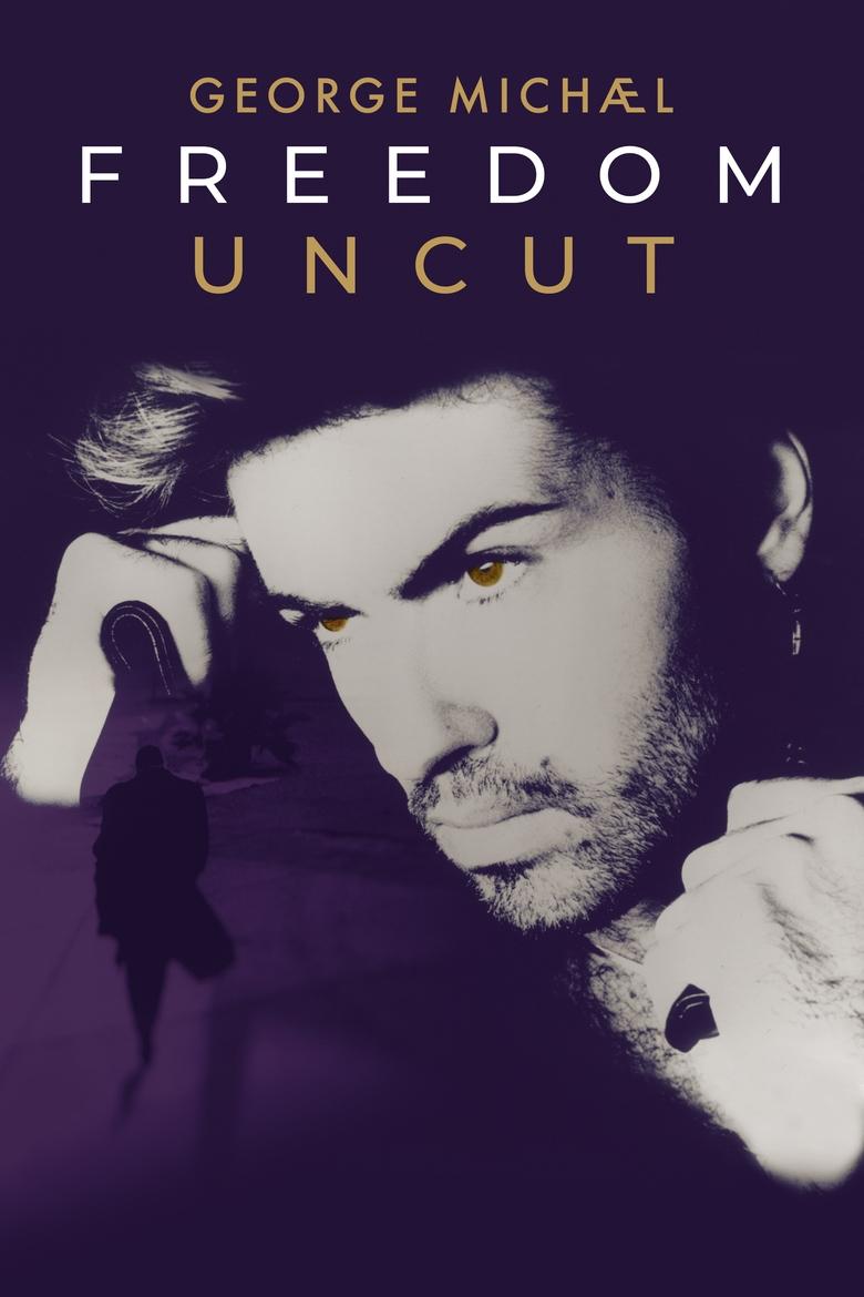  George Michael: Freedom Uncut - Watch Suggestor