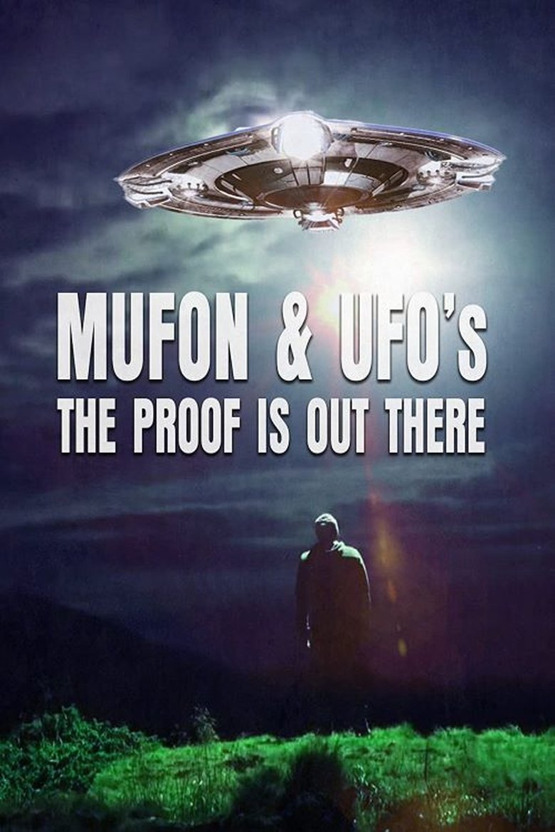  Mufon and Ufos: The Proof Is Out There - Watch Suggestor