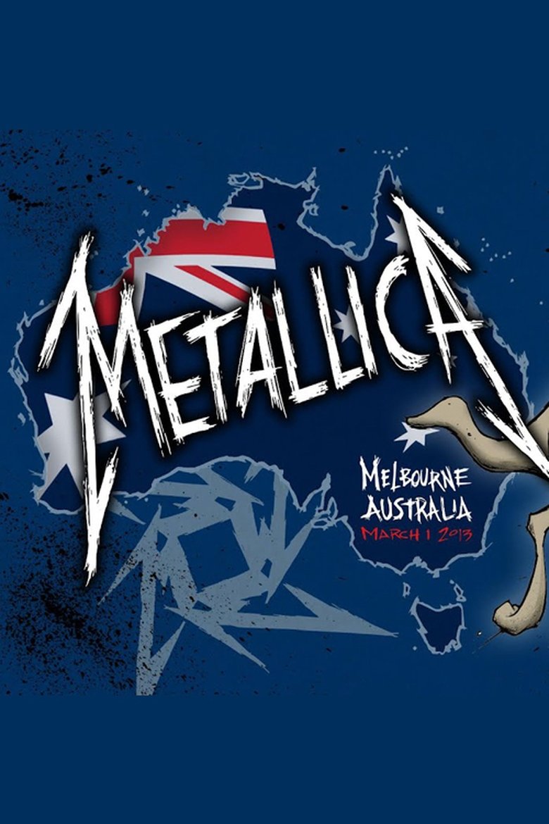  Metallica: Live in Melbourne, Australia - March 1, 2013 - Watch Suggestor