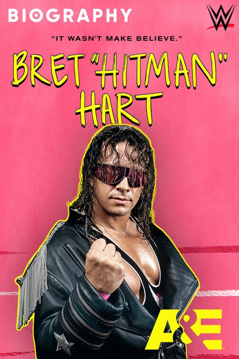  Biography: Bret "Hitman" Hart - Watch Suggestor
