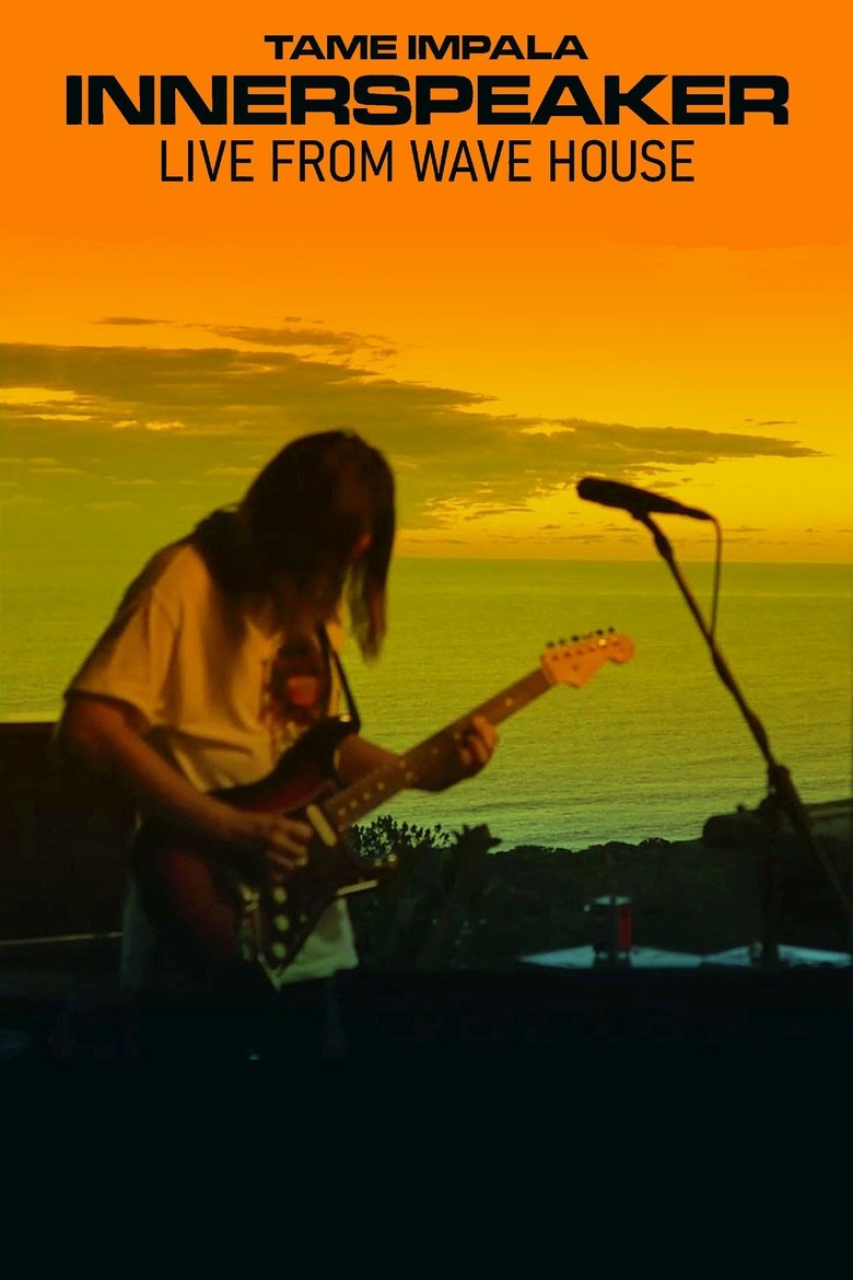  Tame Impala - Innerspeaker: Live From Wave House - Watch Suggestor