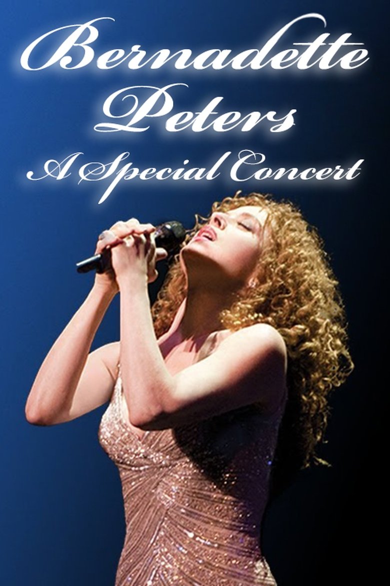  Bernadette Peters: A Special Concert - Watch Suggestor
