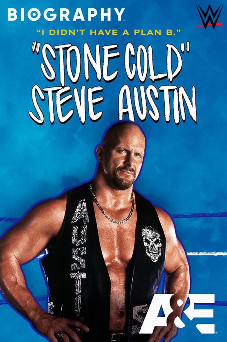  Biography: "Stone Cold" Steve Austin - Watch Suggestor
