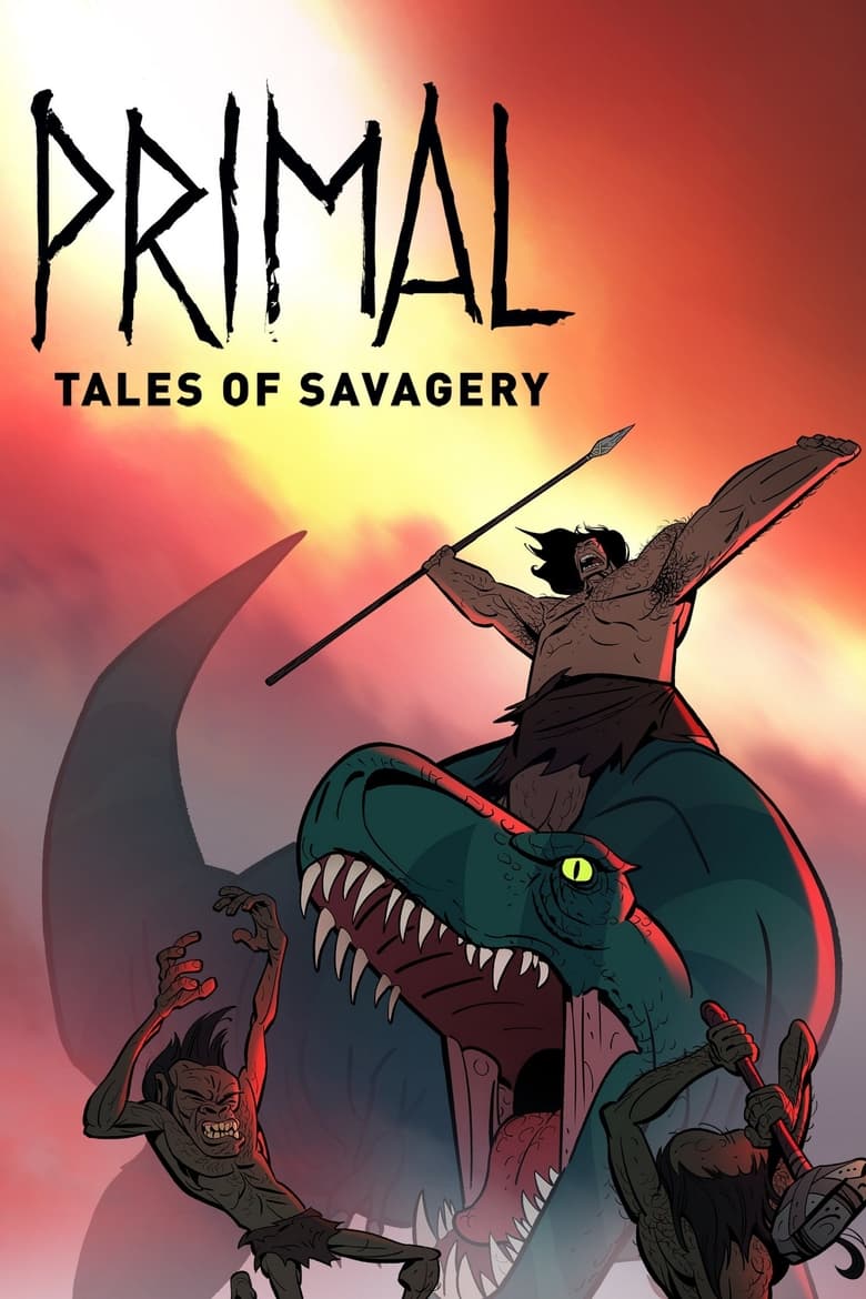  Primal: Tales of Savagery - Watch Suggestor