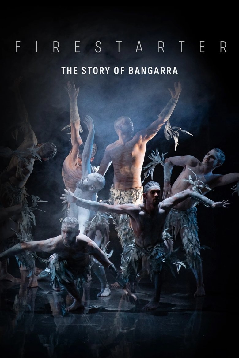  Firestarter: The Story of Bangarra - Watch Suggestor