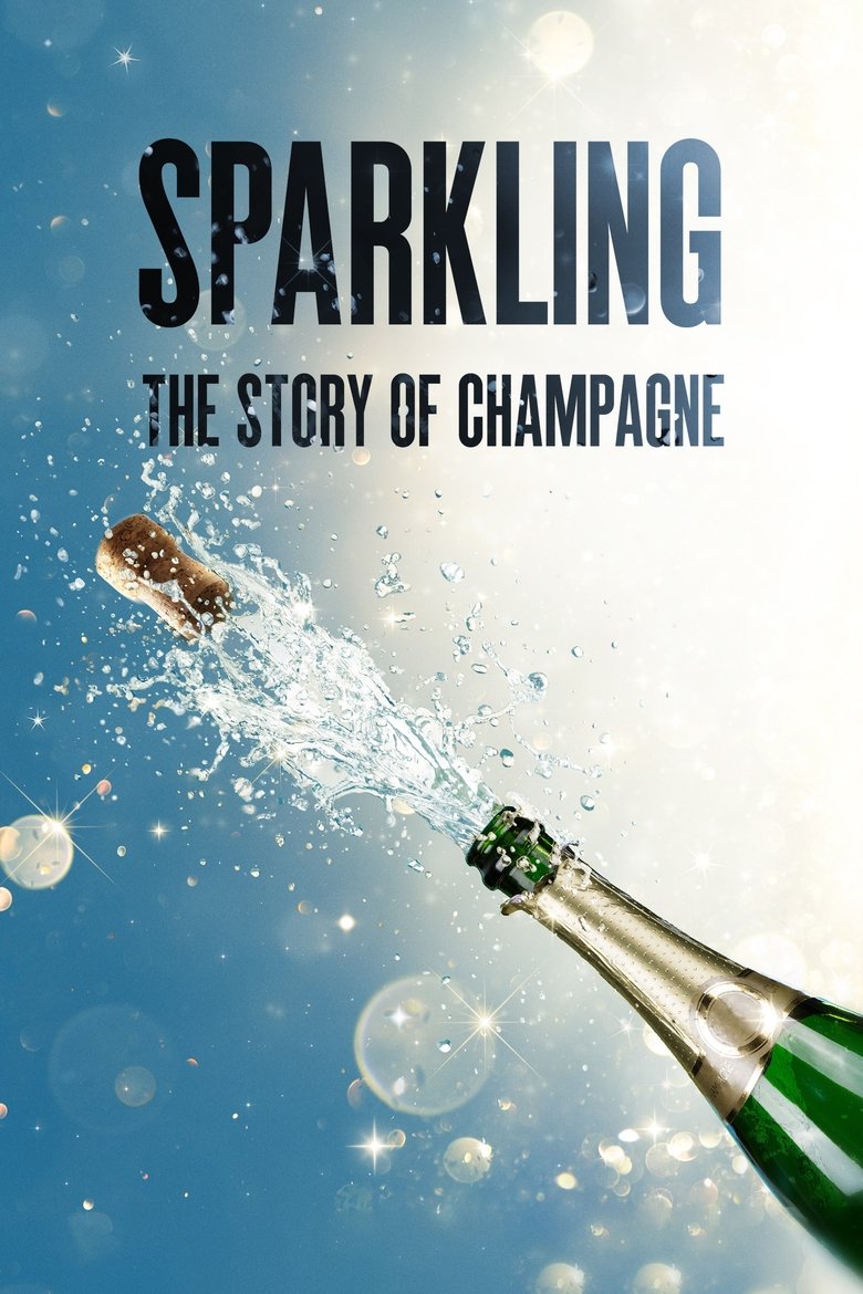  Sparkling: The Story Of Champagne - Watch Suggestor