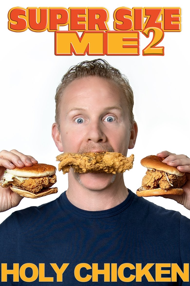  Super Size Me 2: Holy Chicken! - Watch Suggestor