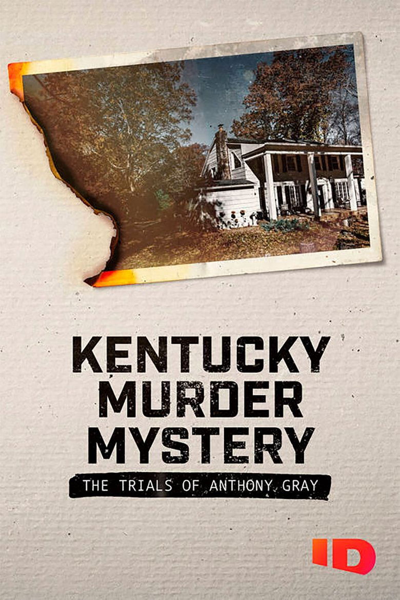  Kentucky Murder Mystery: The Trials of Anthony Gray - Watch Suggestor