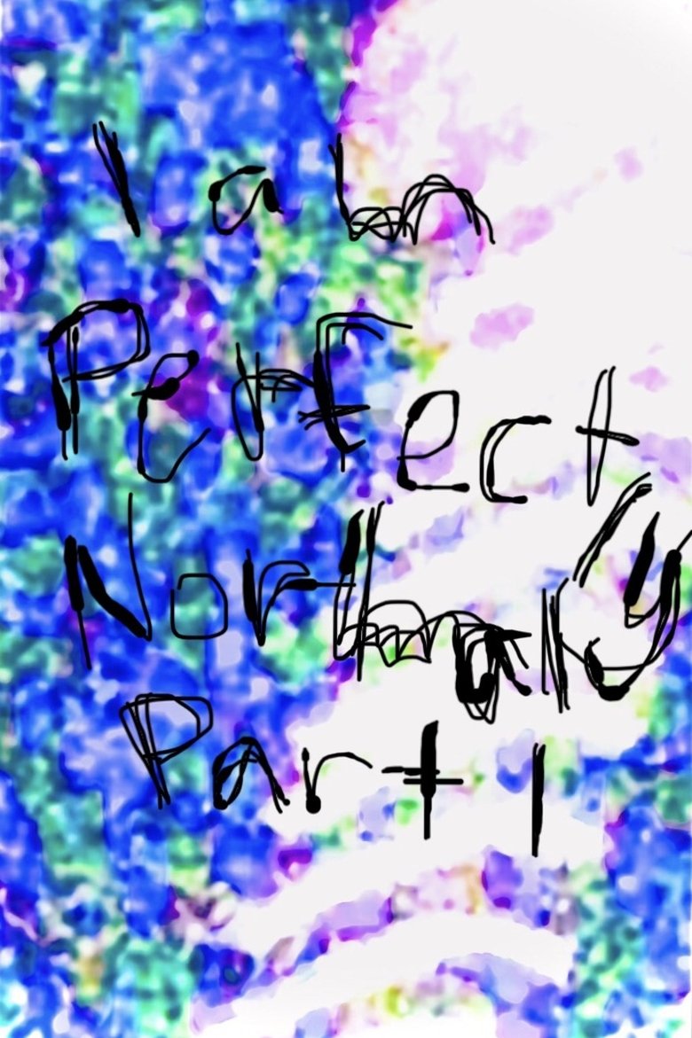  I am Perfectly Normal: Part I - Watch Suggestor