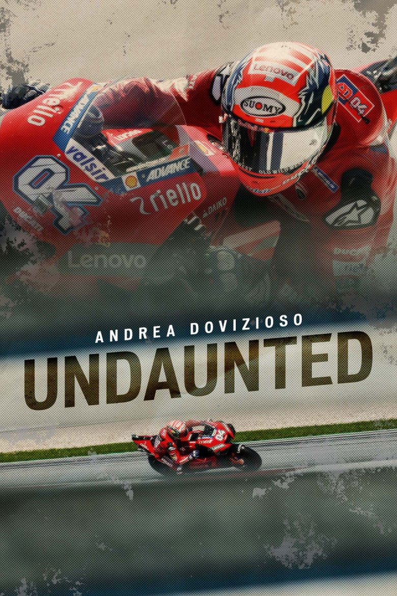  Andrea Dovizioso: Undaunted - Watch Suggestor