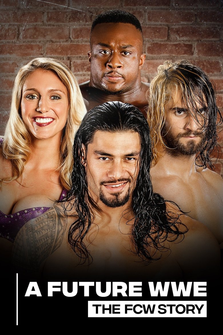  A Future WWE: The FCW Story - Watch Suggestor