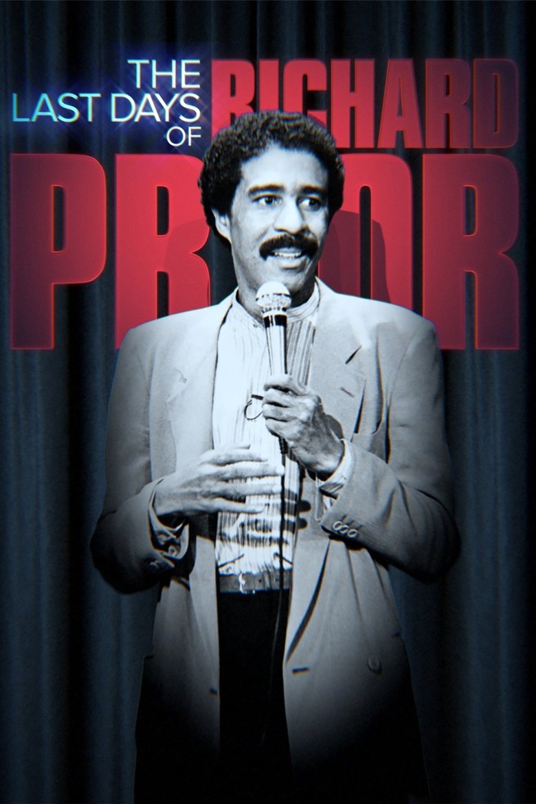  The Last Days of Richard Pryor - Watch Suggestor