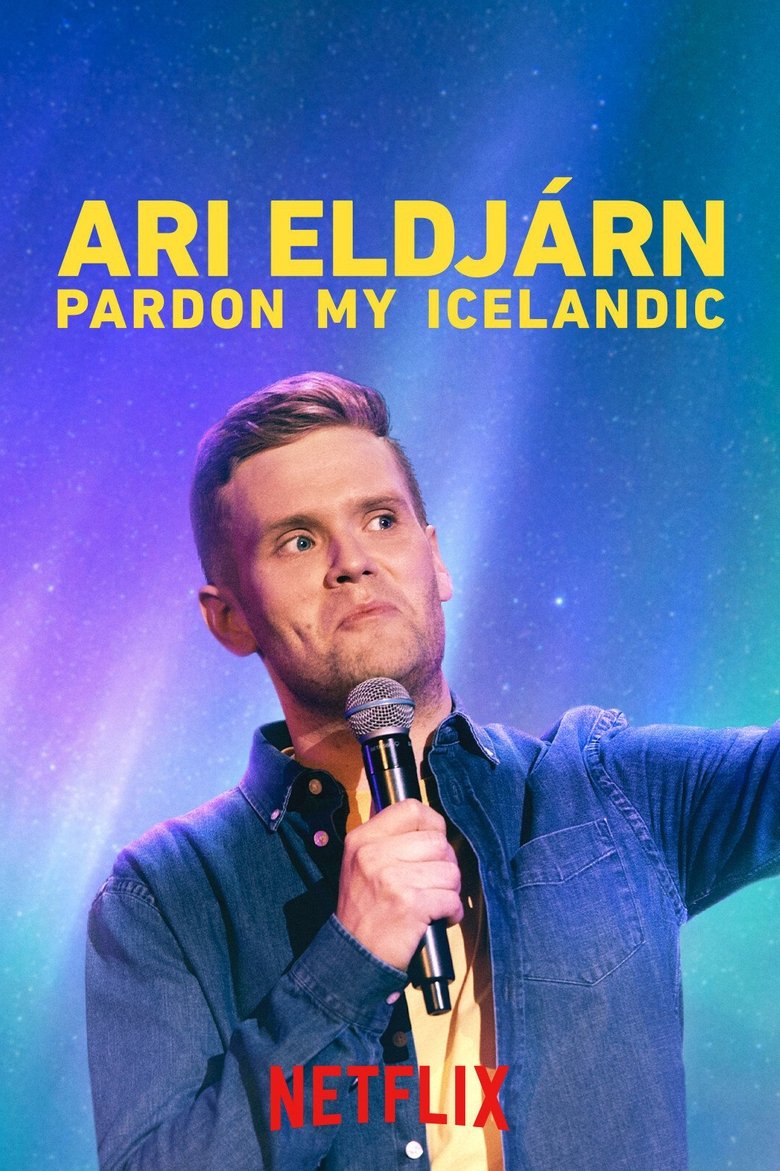  Ari Eldjárn: Pardon My Icelandic - Watch Suggestor