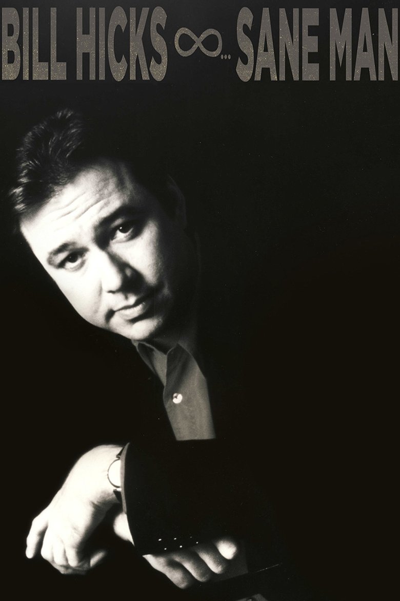  Bill Hicks: Sane Man - Watch Suggestor