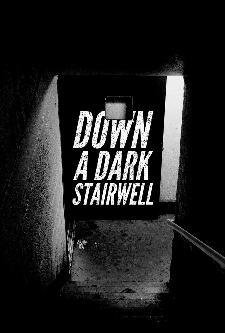  Down a Dark Stairwell - Watch Suggestor