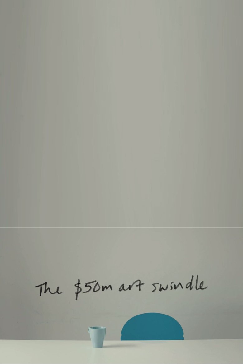  The $50 Million Art Swindle - Watch Suggestor