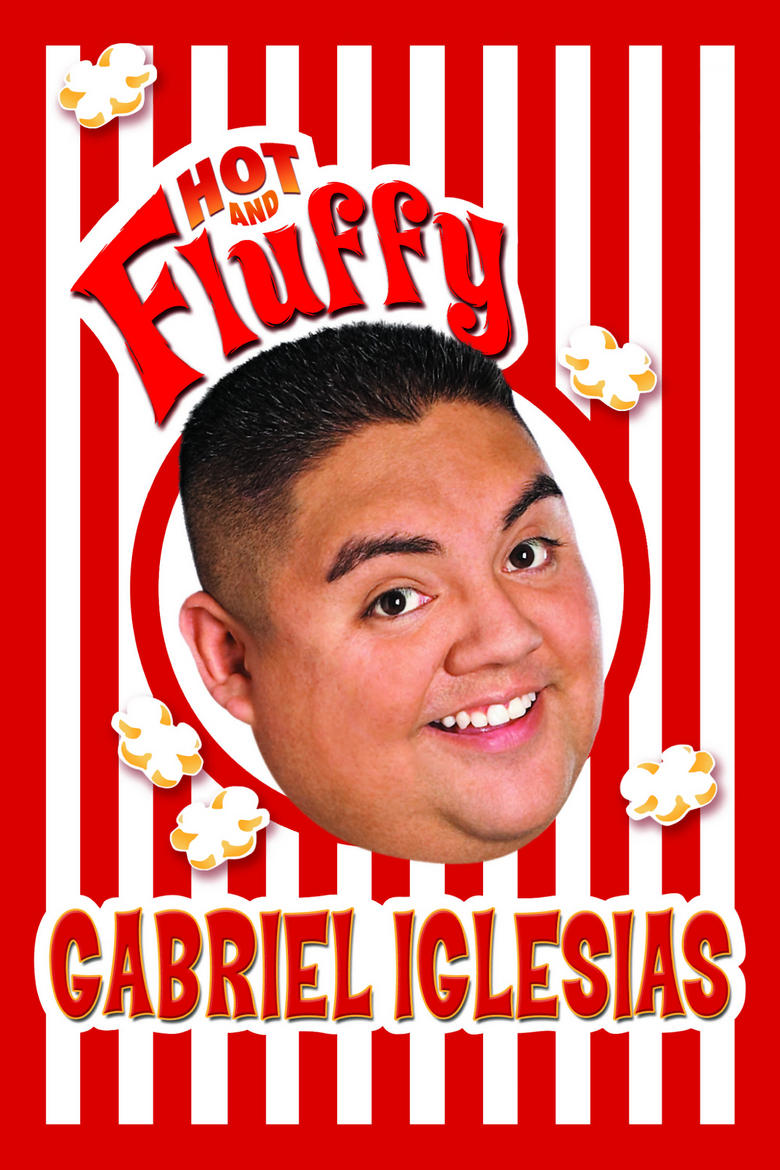 Gabriel Iglesias: Hot and Fluffy - Watch Suggestor