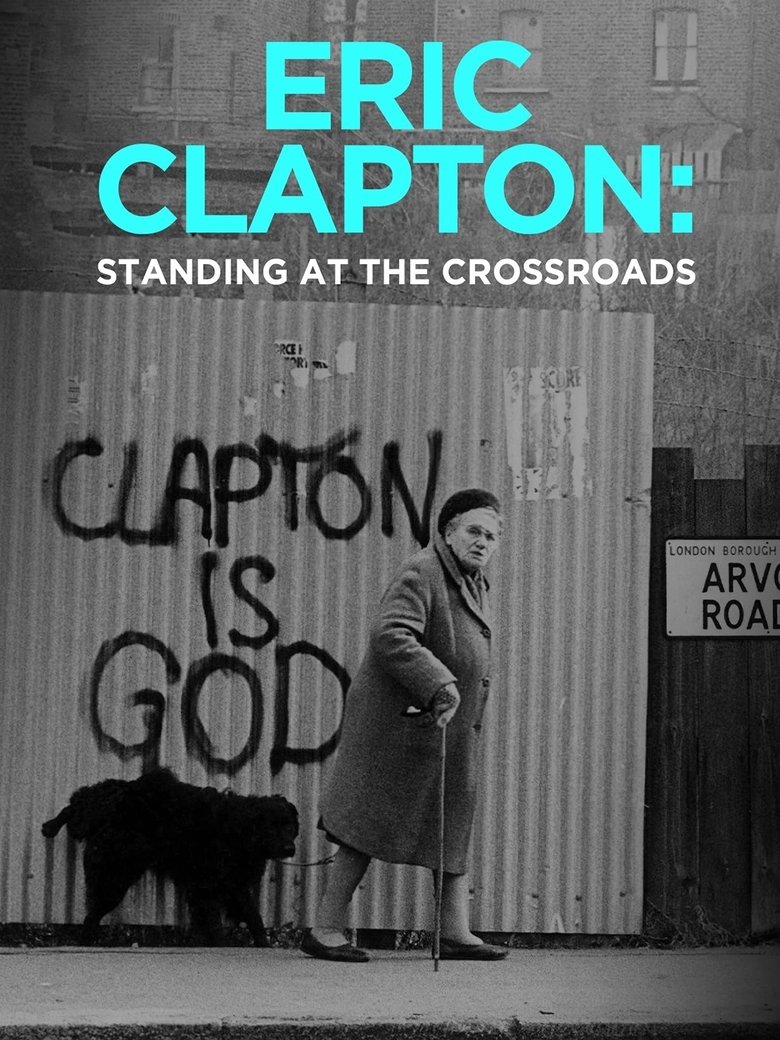  Eric Clapton: Standing at the Crossroads - Watch Suggestor
