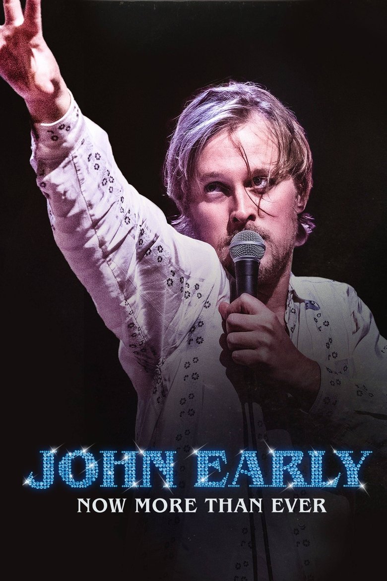  John Early: Now More Than Ever - Watch Suggestor