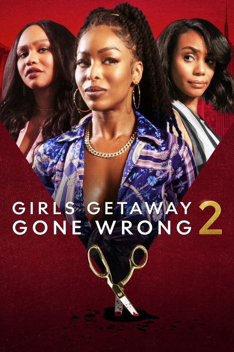  Girls Getaway Gone Wrong 2 - Watch Suggestor