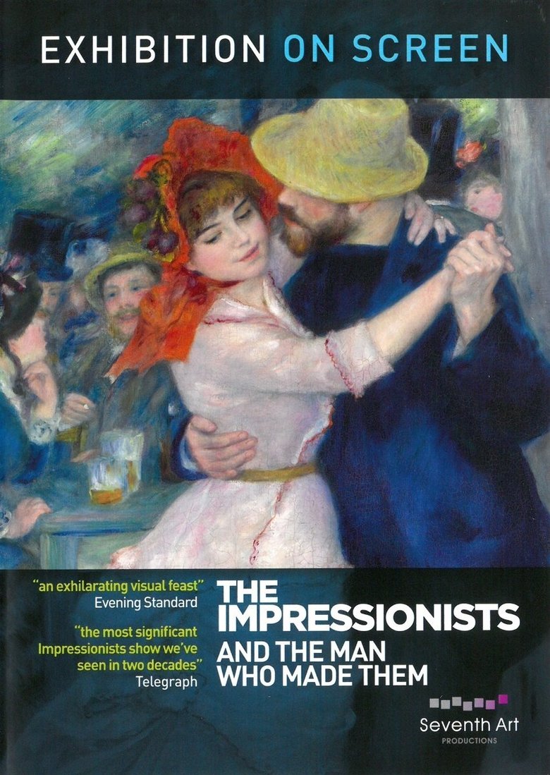  The Impressionists: And the Man Who Made Them - Watch Suggestor