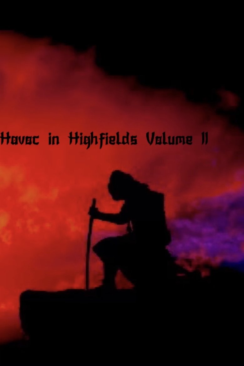  Havoc in Highfields Volume II: Call of The Cavalry - Watch Suggestor