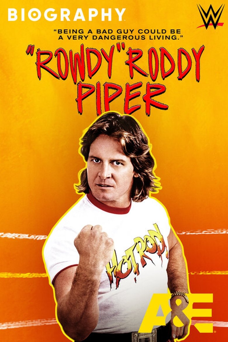  Biography: 'Rowdy' Roddy Piper - Watch Suggestor