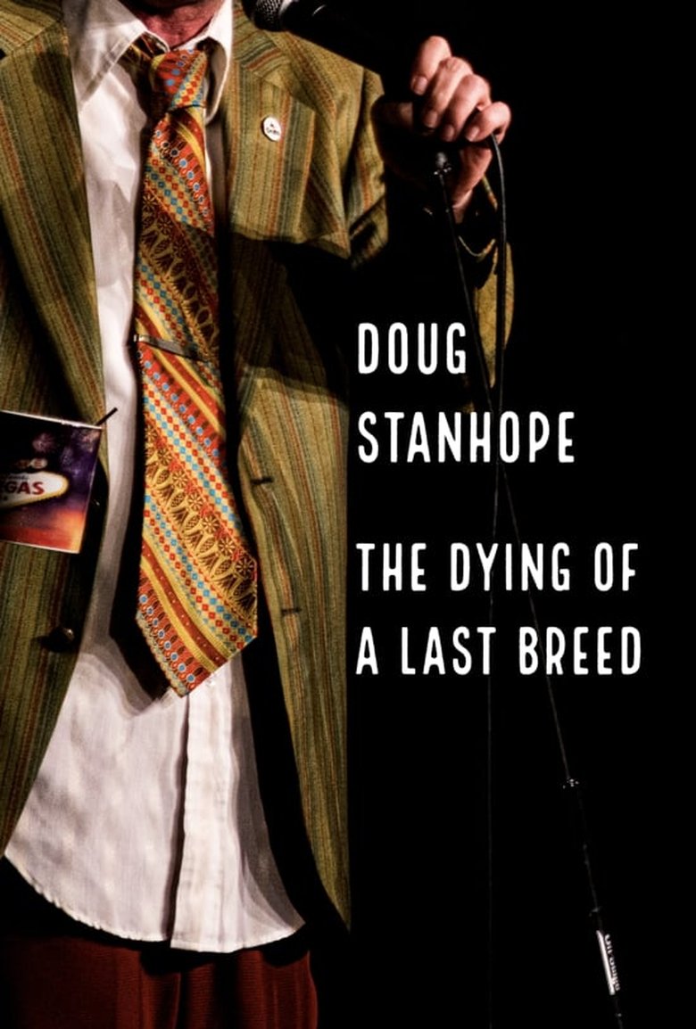  Doug Stanhope: The Dying of a Last Breed - Watch Suggestor