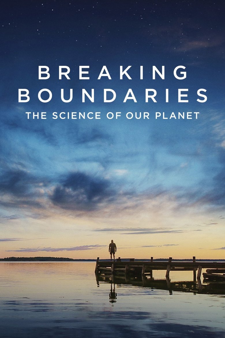  Breaking Boundaries: The Science of Our Planet - Watch Suggestor