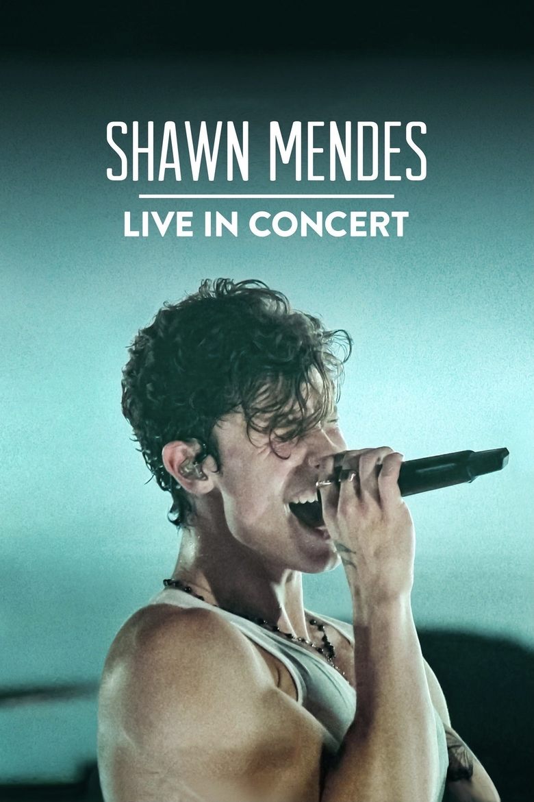  Shawn Mendes: Live in Concert - Watch Suggestor