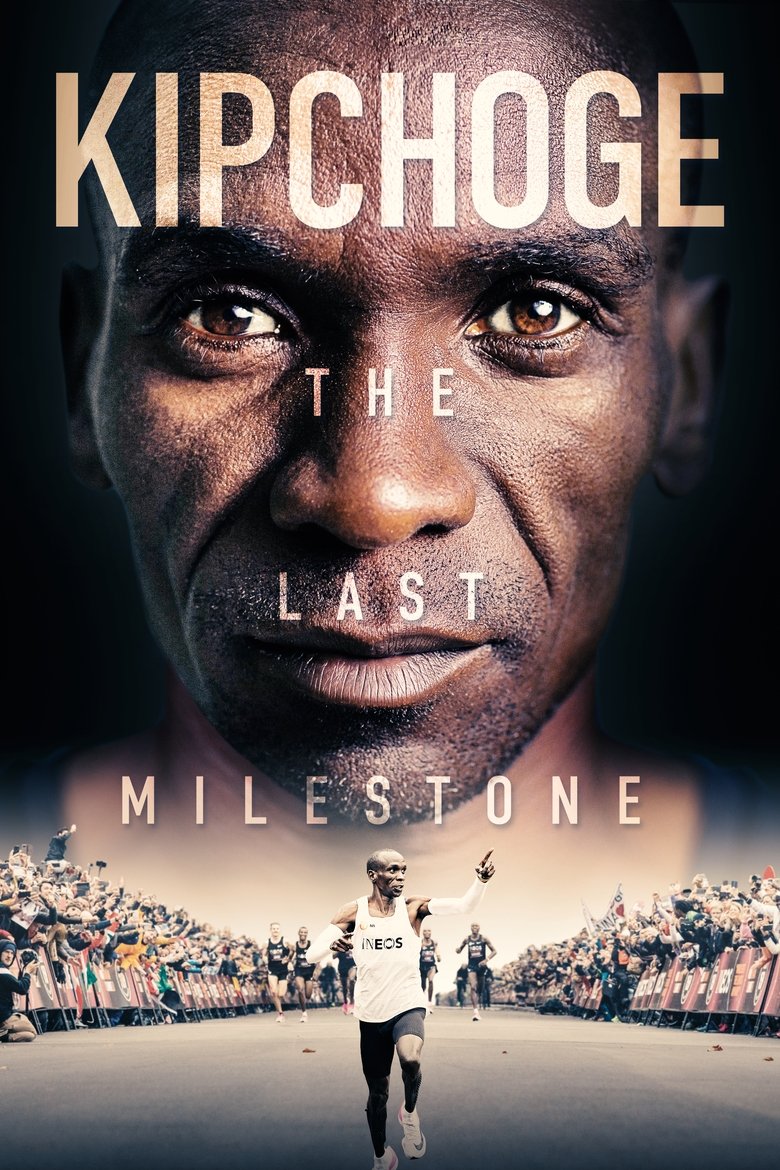  Kipchoge: The Last Milestone - Watch Suggestor