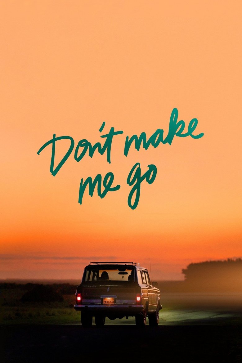  Don't Make Me Go - Watch Suggestor