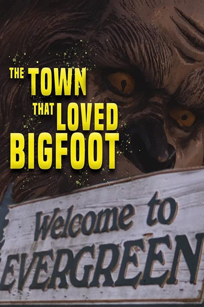  The Town That Loved Bigfoot - Watch Suggestor