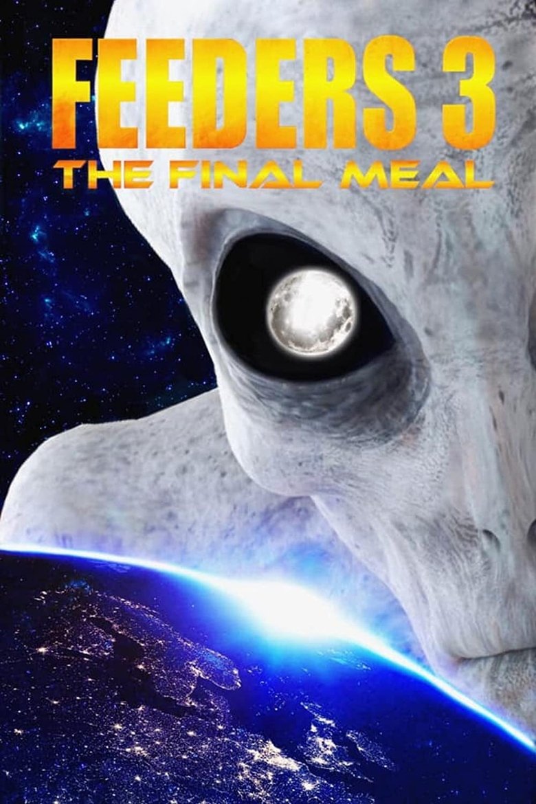  Feeders 3: The Final Meal - Watch Suggestor