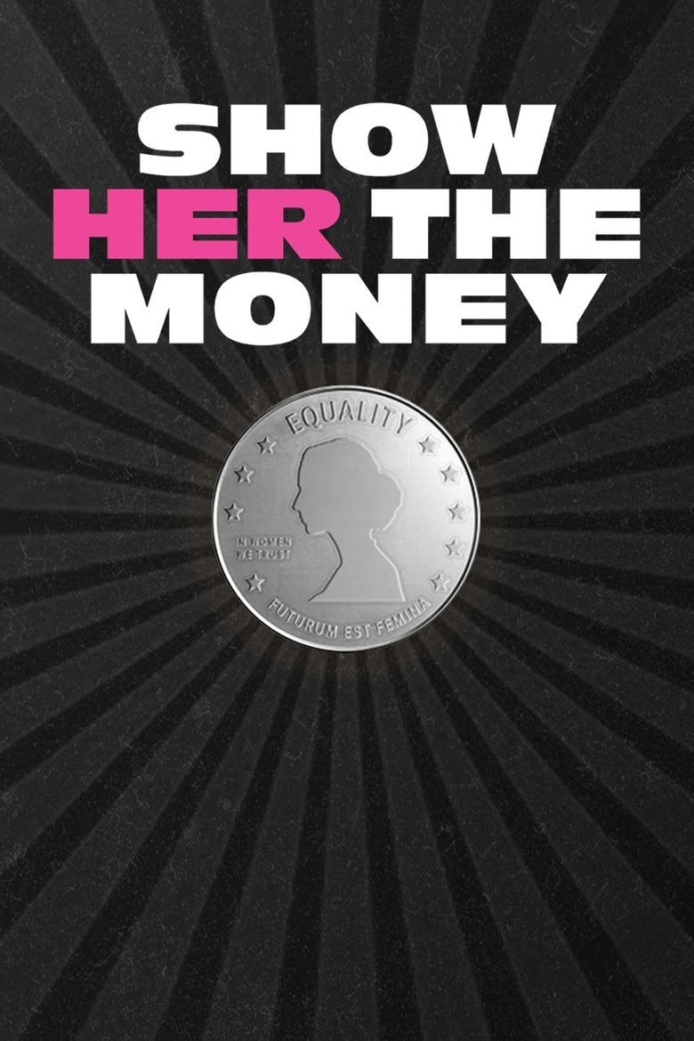  Show Her the Money - Watch Suggestor