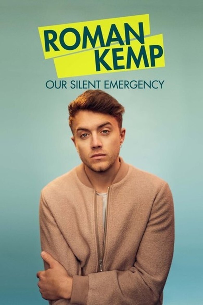  Roman Kemp: Our Silent Emergency - Watch Suggestor