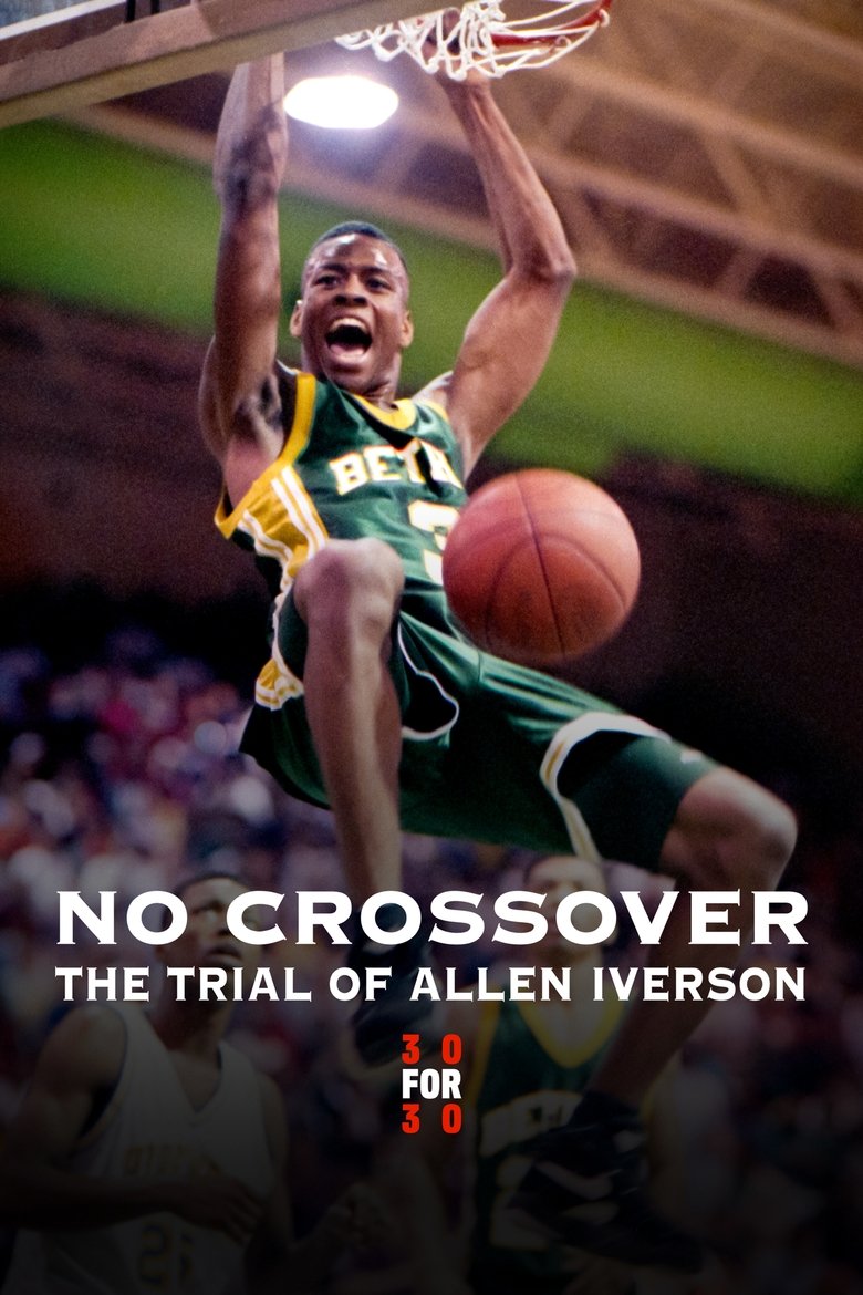  No Crossover: The Trial of Allen Iverson - Watch Suggestor