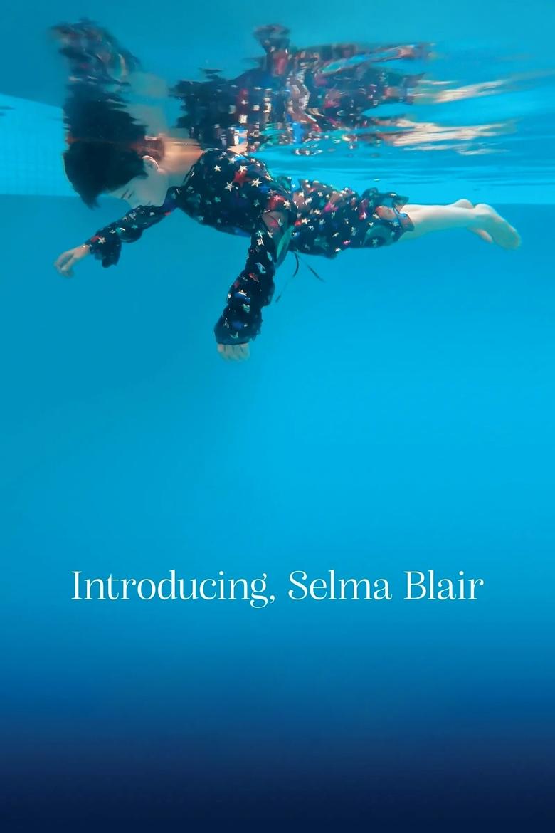  Introducing, Selma Blair - Watch Suggestor