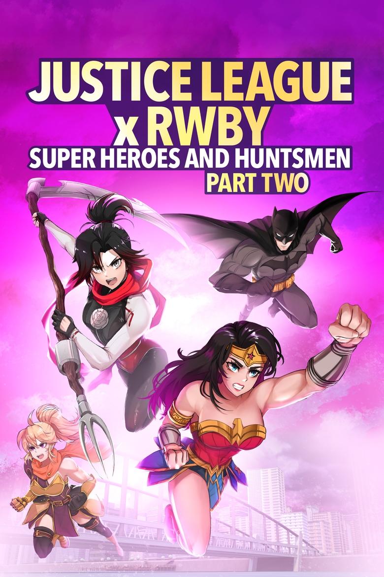  Justice League x RWBY: Super Heroes & Huntsmen, Part Two - Watch Suggestor