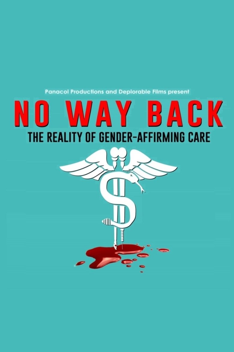  No Way Back: The Reality of Gender-Affirming Care - Watch Suggestor