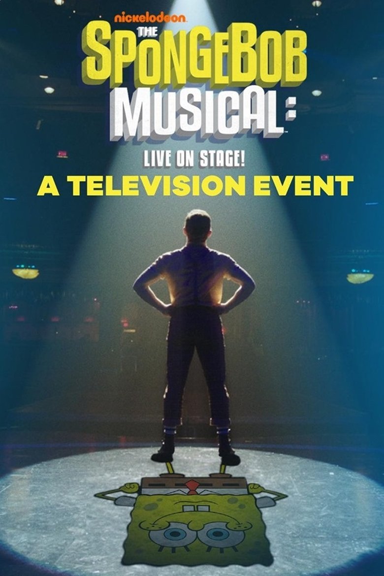  The SpongeBob Musical: Live on Stage! - Watch Suggestor