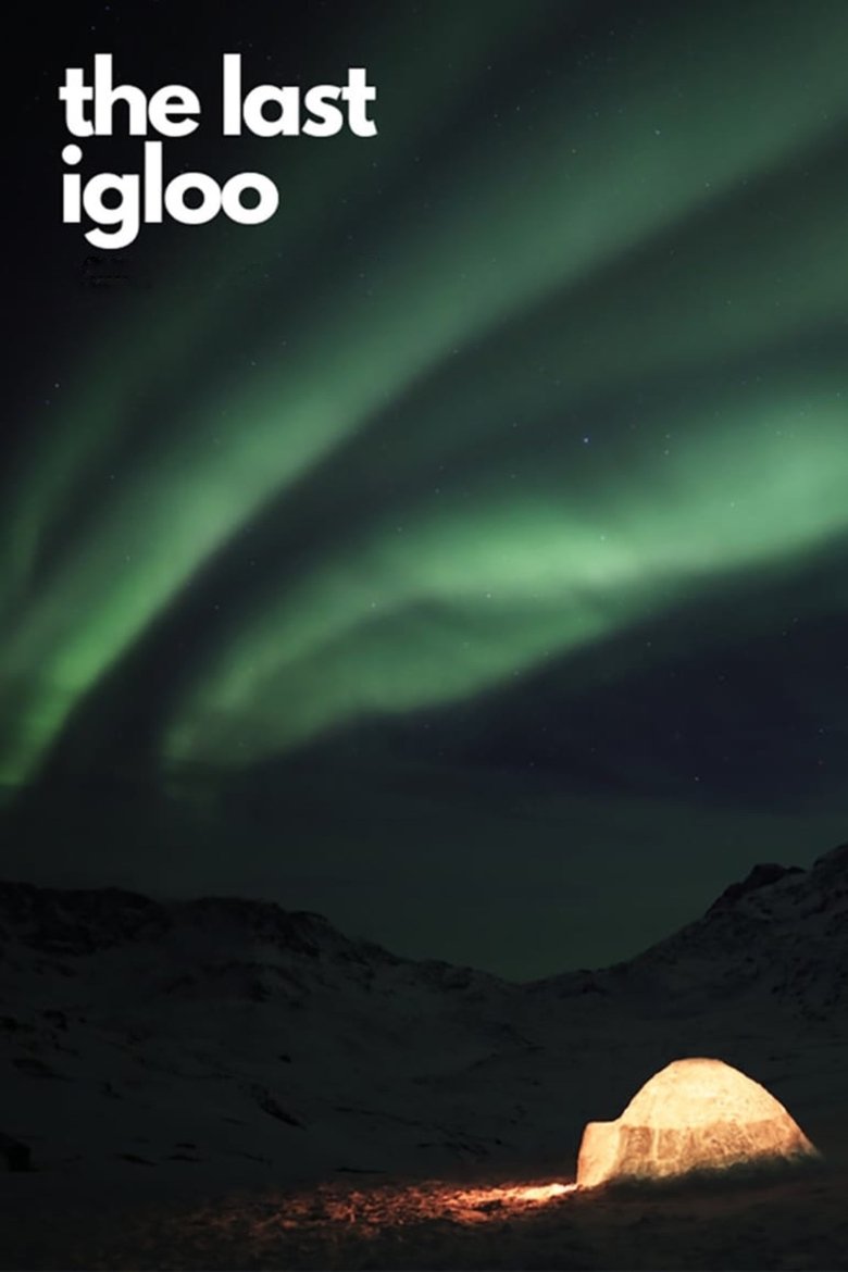  The Last Igloo - Watch Suggestor