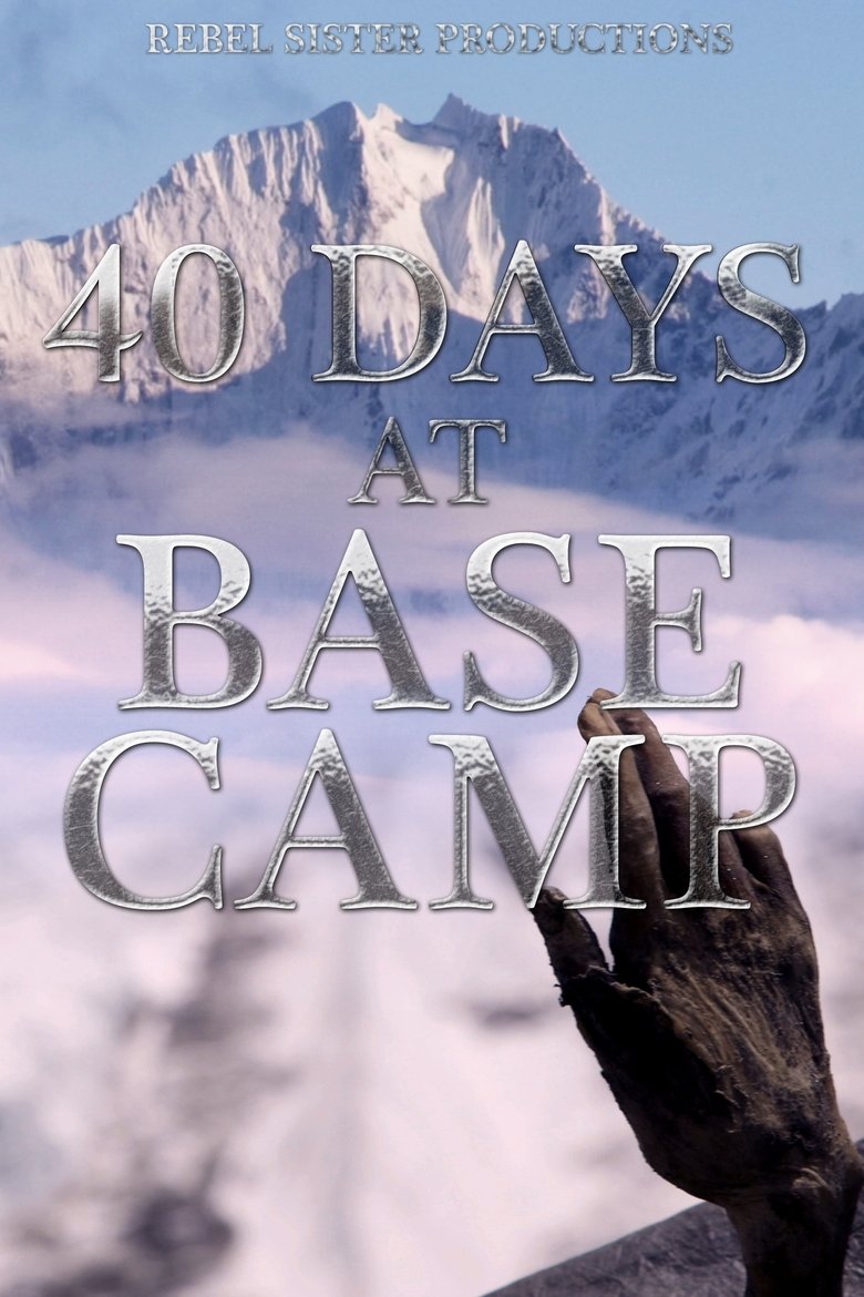  40 Days at Base Camp - Watch Suggestor