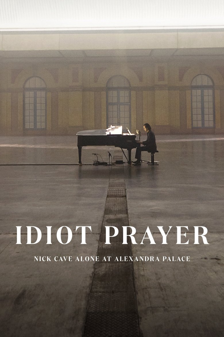  Idiot Prayer: Nick Cave Alone at Alexandra Palace - Watch Suggestor