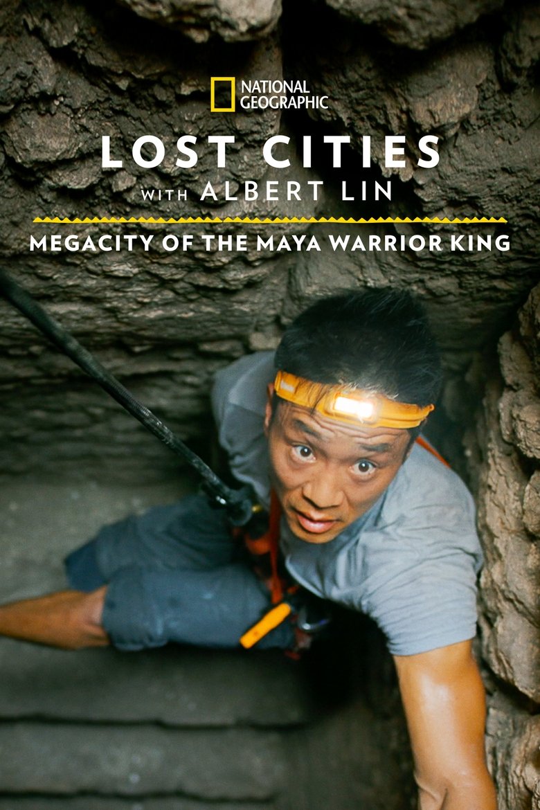  Lost Cities: Megacity of the Maya Warrior King - Watch Suggestor