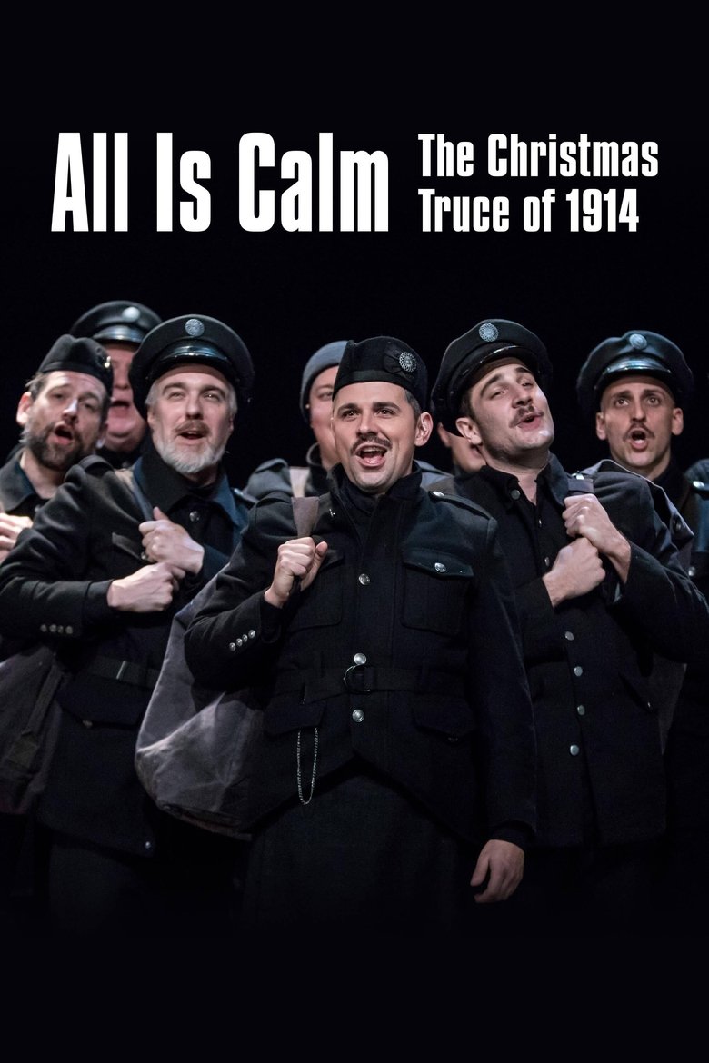  All Is Calm: The Christmas Truce of 1914 - Watch Suggestor