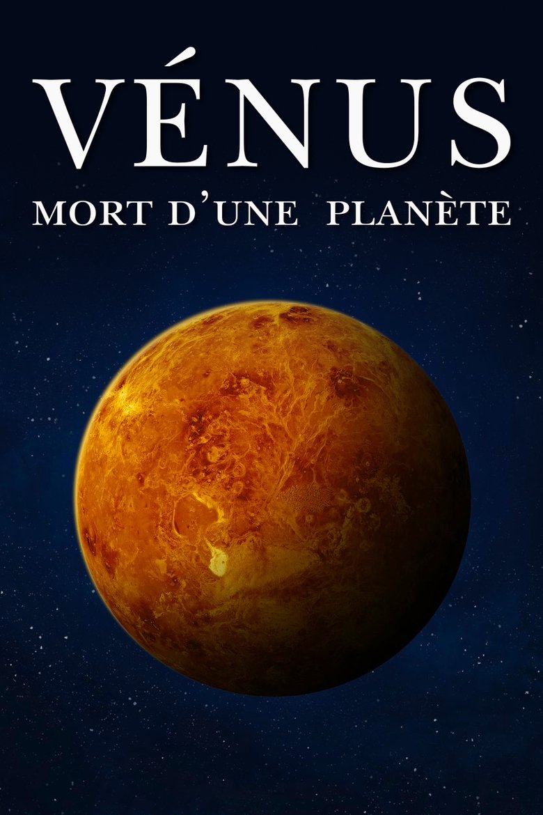  Venus: Death of a Planet - Watch Suggestor