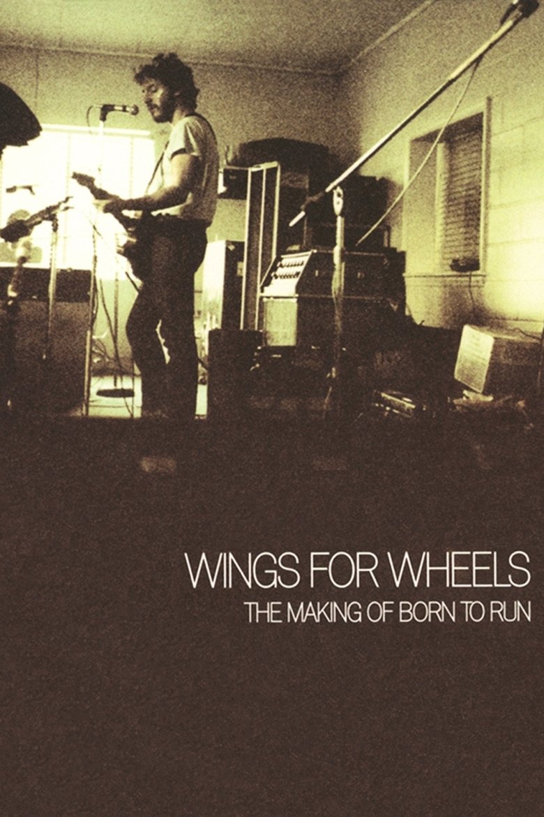  Wings for Wheels: The Making of 'Born to Run' - Watch Suggestor